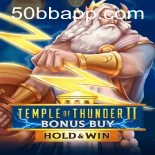 Exploring the Exciting World of Temple of Thunder II Bonus Buy